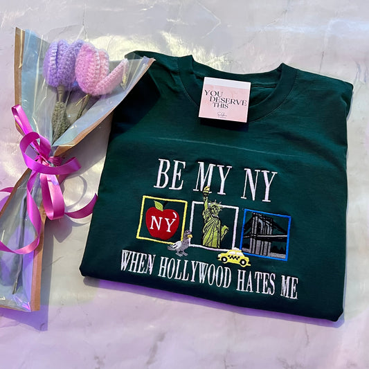 Be my NY when Hollywood hates me